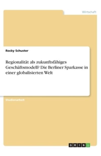 Cover for Schuster · Regionalität als zukunftsfähig (N/A)