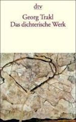 Georg Trakl: Das dichterische Werk - Georg Trakl - Livros - Deutscher Taschenbuch Verlag GmbH & Co. - 9783423124966 - 1 de agosto de 1981