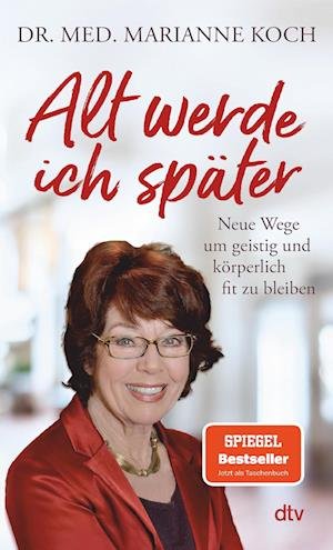 Cover for Marianne Koch · Alt werde ich später (Bok) (2022)