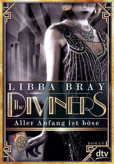 Cover for Bray · The Diviners-Aller Anfang ist böse (Bog)