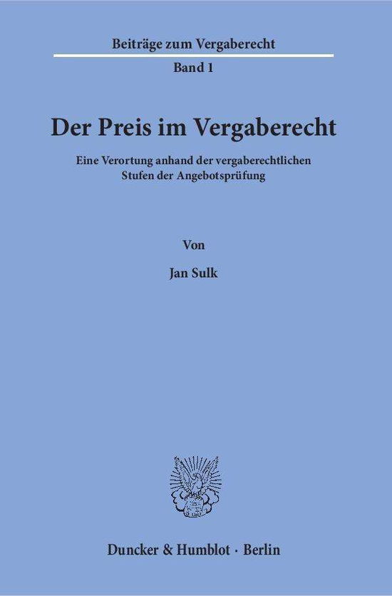 Der Preis im Vergaberecht - Sulk - Books -  - 9783428145966 - August 26, 2015