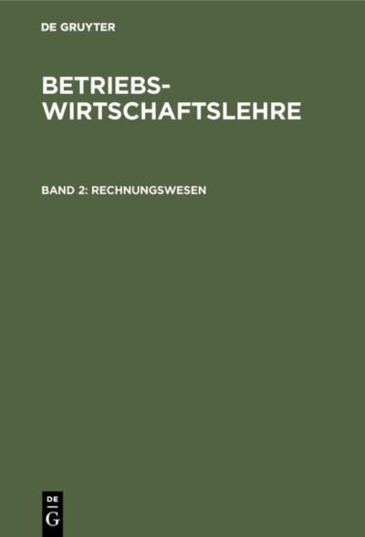 Cover for Dieter Schneider · Betriebswirtschaftslehre, Bd.2, Rechnungswesen (Innbunden bok) (1996)