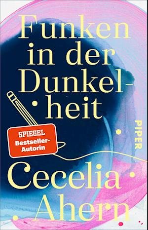 Cover for Cecelia Ahern · Funken In Der Dunkelheit (Bog)