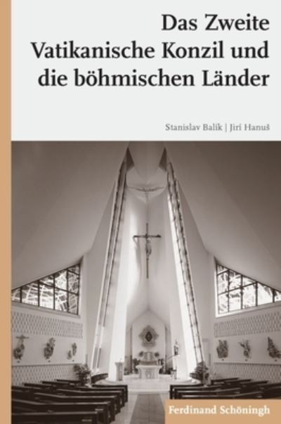 Cover for Stanislav Balik · Das Zweite Vatikanische Konzil Und Die Boehmischen Lander (Paperback Book) (2014)