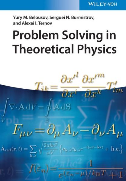 Cover for Belousov, Yury M. (Moscow Institute of Physics and Technology, Russia) · Problem Solving in Theoretical Physics (Paperback Book) (2020)