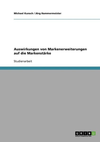 Cover for Kunsch · Auswirkungen von Markenerweiteru (Book) [German edition] (2013)