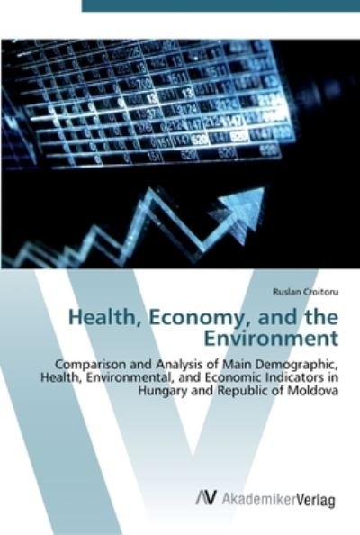 Cover for Croitoru · Health, Economy, and the Envir (Book) (2012)
