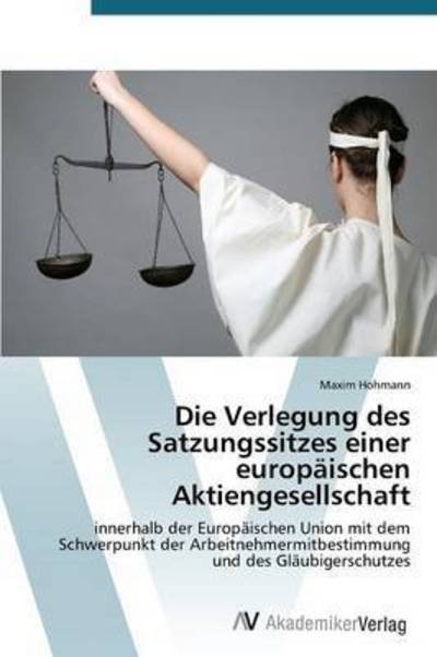 Cover for Hohmann Maxim · Die Verlegung Des Satzungssitzes Einer Europaischen Aktiengesellschaft (Paperback Bog) (2015)
