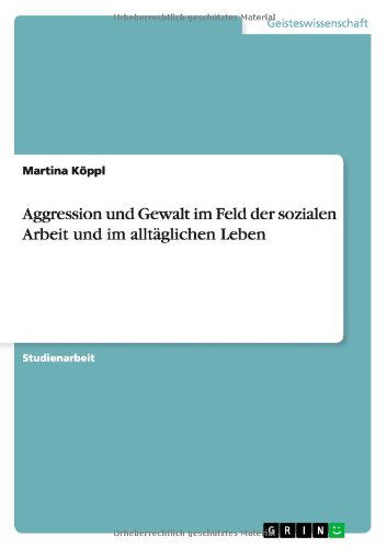 Cover for Köppl · Aggression und Gewalt im Feld der (Book) [German edition] (2009)