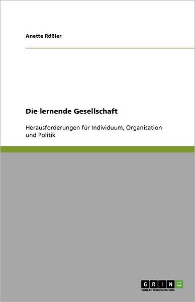 Cover for Rößler · Die lernende Gesellschaft (Book) [German edition] (2011)