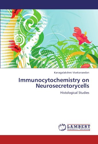 Cover for Kanagalakshmi Vivekanandan · Immunocytochemistry on Neurosecretorycells: Histological Studies (Pocketbok) (2012)