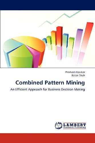 Cover for Ketan Shah · Combined Pattern Mining: an Efficient Approach for Business Decision Making (Paperback Book) (2012)
