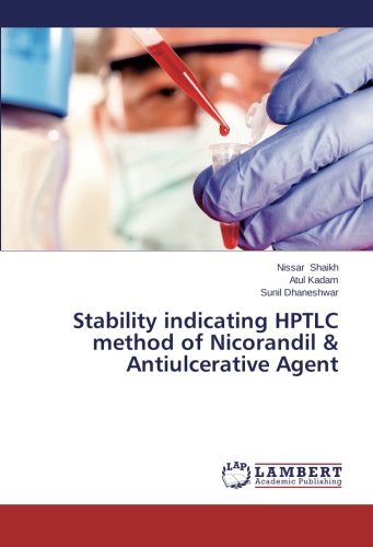Cover for Sunil Dhaneshwar · Stability Indicating Hptlc Method of Nicorandil &amp; Antiulcerative Agent (Paperback Book) (2013)