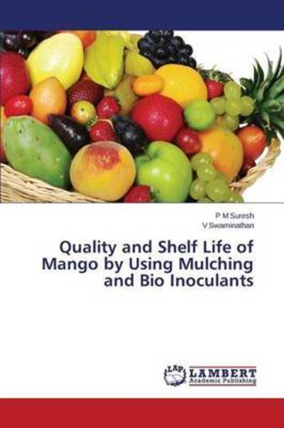 Cover for Suresh · Quality and Shelf Life of Mango (Buch) (2015)