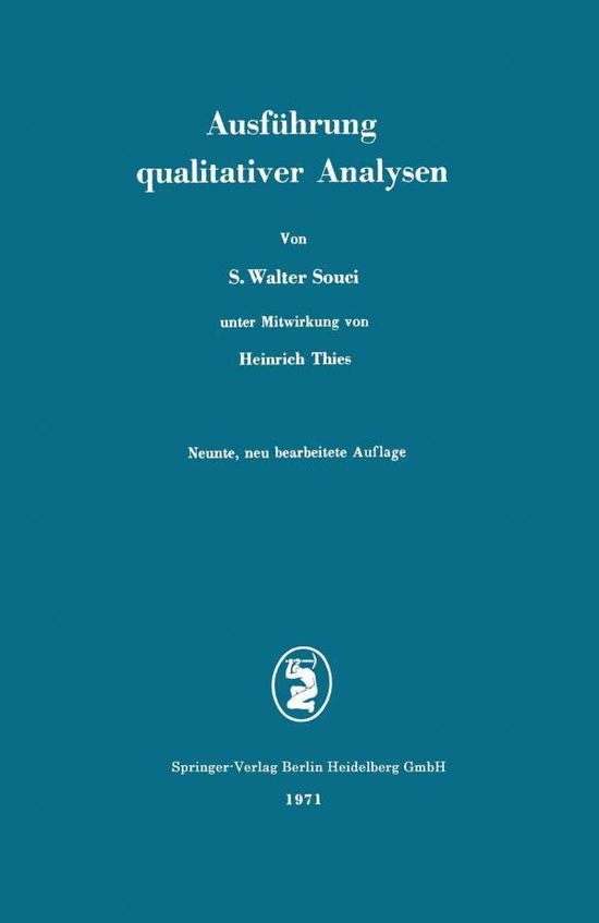 Cover for Siegfried Walter Souci · Ausfuhrung Qualitativer Analysen (Paperback Book) [9th 9. Aufl. 1971 edition] (1971)