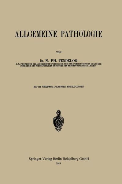 Cover for Tendeloo Nicolaas Philip Tendeloo · Allgemeine Pathologie (Paperback Book) (1919)