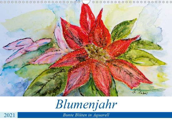 Blumenjahr - Bunte Blüten in Aqua - Rebel - Books -  - 9783671918966 - 