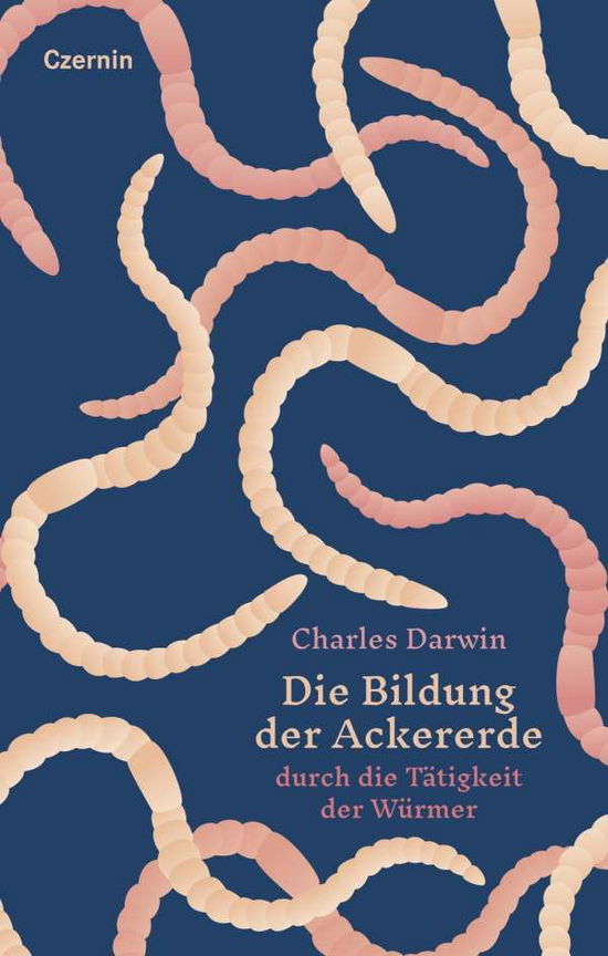 Cover for Darwin · Die Bildung der Ackererde (Book)