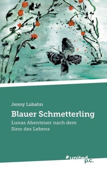 Cover for Jenny Lubahn · Blauer Schmetterling (Paperback Book) (2021)