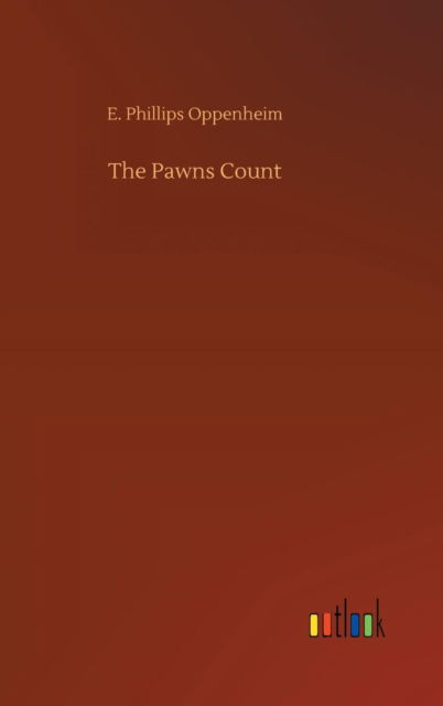 Cover for Oppenheim · The Pawns Count (Bog) (2018)