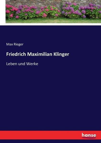Cover for Rieger · Friedrich Maximilian Klinger (Book) (2020)