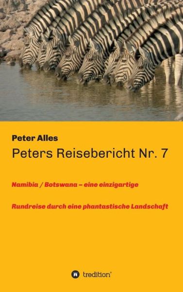 Cover for Alles · Peters Reisebericht Nr. 7 (Bok) (2019)