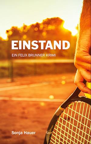 Cover for Sonja Hauer · Einstand (Paperback Book) (2022)
