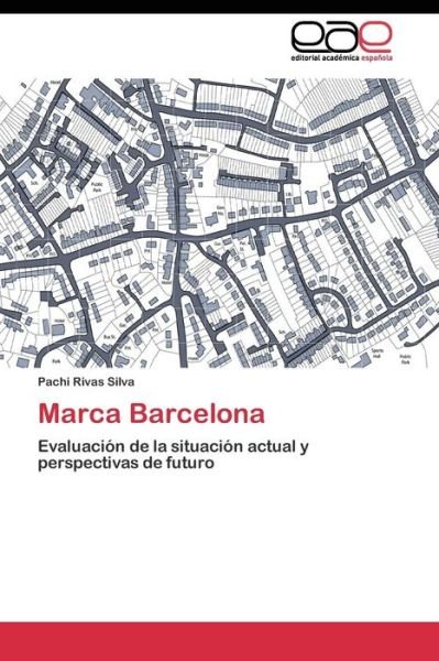 Cover for Rivas Silva Pachi · Marca Barcelona (Paperback Bog) (2011)