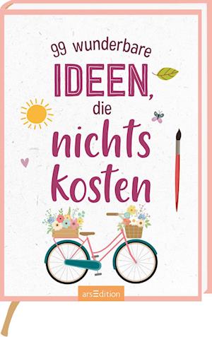 Cover for 99 wunderbare Ideen, die nichts kosten (Book) (2023)