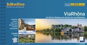 Bikeline: Via Rhona: Rhone-Radweg vom Genfer See ans Mittelmeer - Esterbauer - Books - Esterbauer Verlag - 9783850009966 - April 30, 2022