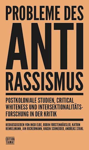 Cover for Ingo Elbe · Probleme des Antirassismus (Book) (2022)