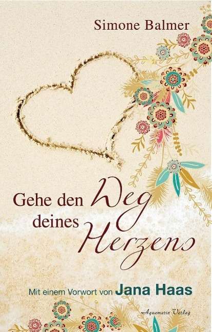 Cover for Balmer · Balmer:gehe Den Weg Deines Herzens (Book)