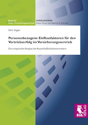 Cover for Dirk Vogler · Personenbezogene Einflussfaktoren für den Vertriebserfolg im Versicherungsvertrieb (Paperback Book) (2009)