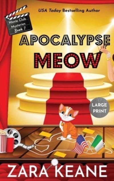 Cover for Zara Keane · Apocalypse Meow (Movie Club Mysteries, Book 7) (Hardcover Book) (2022)