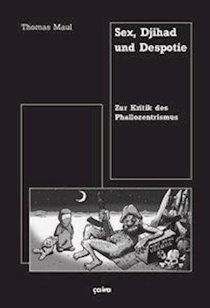 Cover for Maul · Sex, Djihad und Despotie (Book)