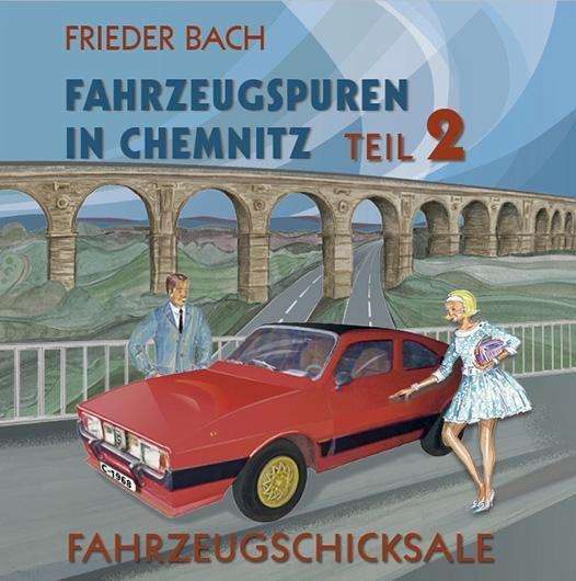 Cover for Bach · Fahrzeugspuren in Chemnitz.2 (Book)