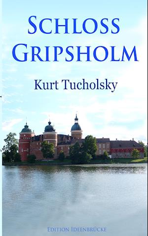 Cover for Kurt Tucholsky · Schloß Gripsholm (Paperback Book) (2015)