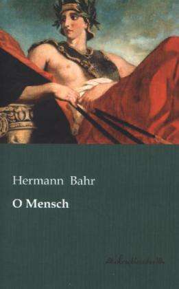 Cover for Bahr · O Mensch (Book)