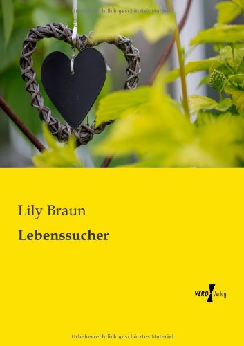 Cover for Lily Braun · Lebenssucher (Paperback Book) [German edition] (2019)