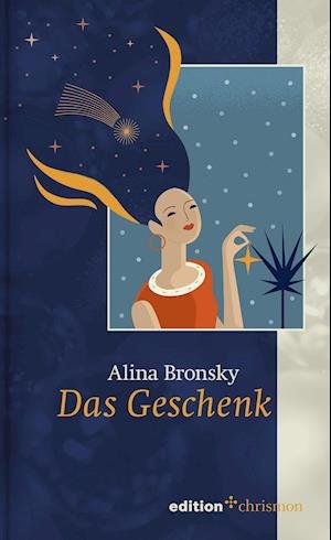 Cover for Alina Bronsky · Das Geschenk (Hardcover bog) (2021)