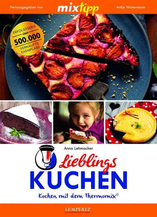 Cover for Lehmacher · Mixtipp: Lieblings-kuchen (Bog)