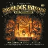 Cover for Sherlock Holmes Chronicles · Der ägyptische Schatz-folge 103 (CD) (2023)