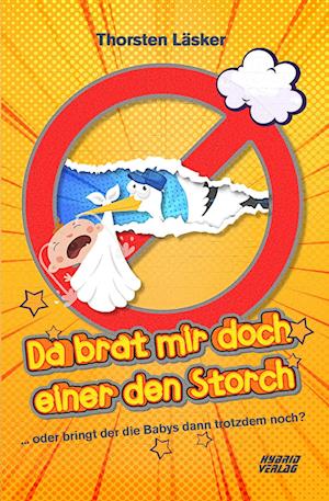 Cover for Thorsten Läsker · Da brat mir doch einer den Storch (Book) (2023)