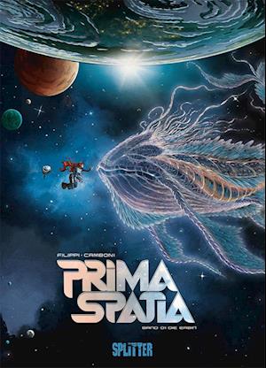 Prima Spatia. Band 1 - Denis-Pierre Filippi - Książki - Splitter-Verlag - 9783987211966 - 24 stycznia 2024