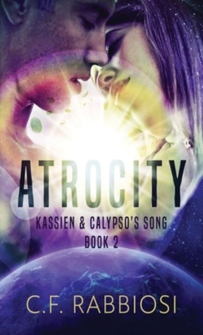 Cover for C F Rabbiosi · Atrocity (Hardcover Book) (2021)