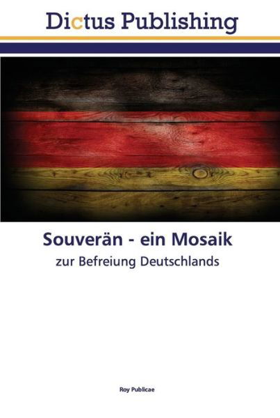 Cover for Publicae · Souverän - ein Mosaik (Book) (2020)