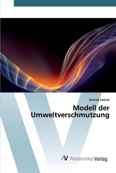 Cover for Ezekiel · Modell der Umweltverschmutzung (Book) (2020)