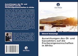 Cover for Ssenyange · Auswirkungen des Öl- und Gass (Buch)