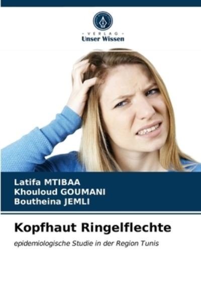 Cover for Mtibaa · Kopfhaut Ringelflechte (N/A) (2021)