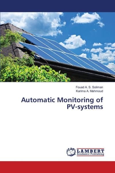 Cover for Fouad A S Soliman · Automatic Monitoring of PV-systems (Taschenbuch) (2021)